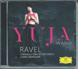 Yuja Wang  王羽佳  -  - RAVEL